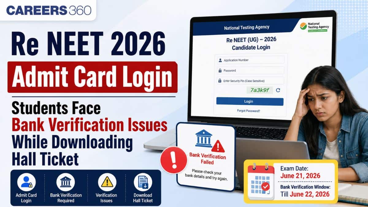 Re NEET UG 2026 Admit Card Login Error: Students Face Bank Verification Issues While Downloading Hall Ticket